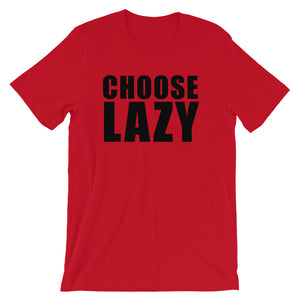Choose LAZY.